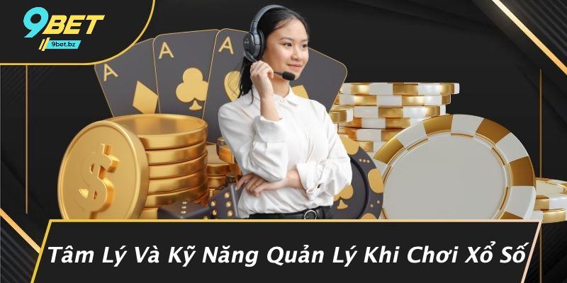 Tâm Lý Và Kỹ Năng Quản Lý Khi Chơi Xổ Số